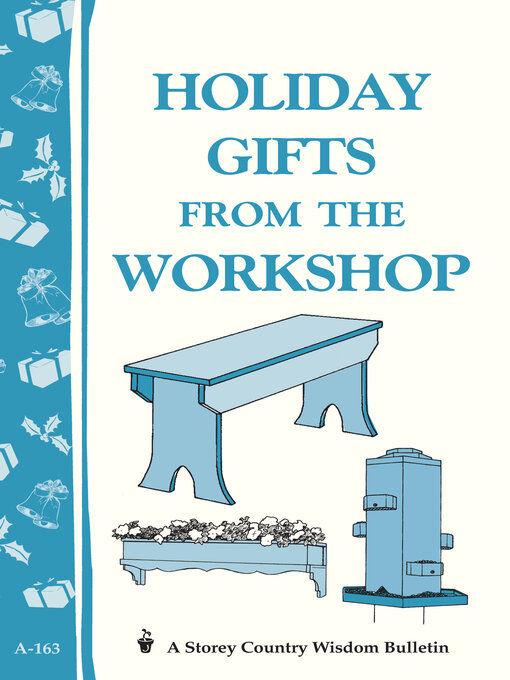 Title details for Holiday Gifts from the Workshop by Editors of Storey Publishing - Wait list